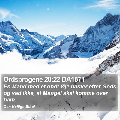 Ordsprogene 28:22 DA1871 Bible Verse Image