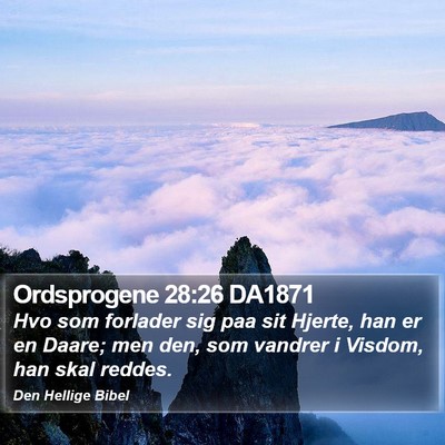 Ordsprogene 28:26 DA1871 Bible Verse Image