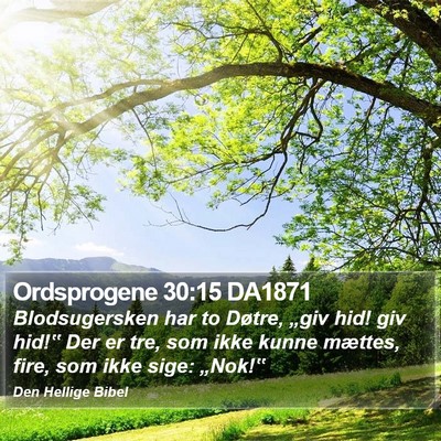 Ordsprogene 30:15 DA1871 Bible Verse Image