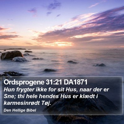 Ordsprogene 31:21 DA1871 Bible Verse Image