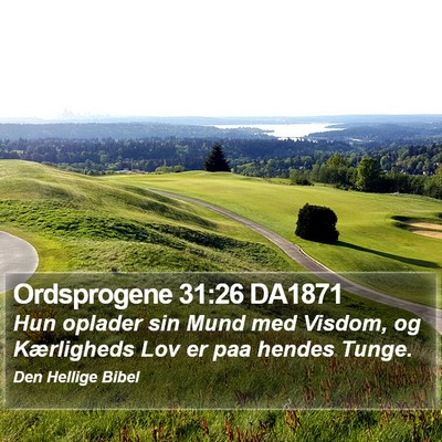 Ordsprogene 31:26 DA1871 Bible Verse Image