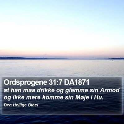 Ordsprogene 31:7 DA1871 Bible Verse Image