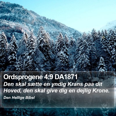 Ordsprogene 4:9 DA1871 Bible Verse Image
