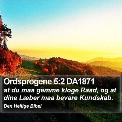 Ordsprogene 5:2 DA1871 Bible Verse Image