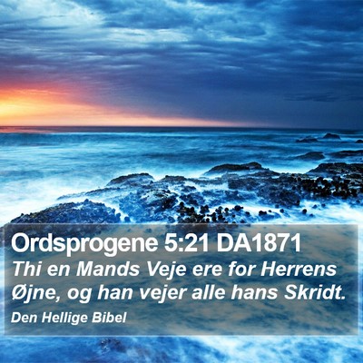 Ordsprogene 5:21 DA1871 Bible Verse Image