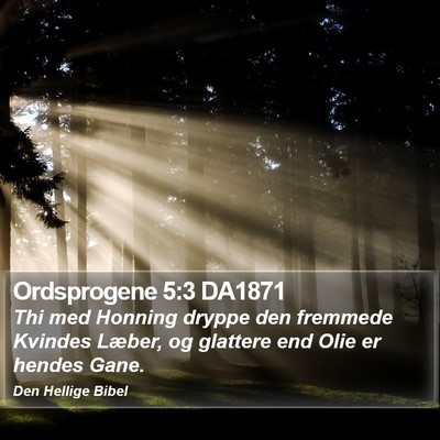 Ordsprogene 5:3 DA1871 Bible Verse Image