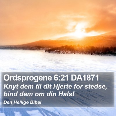 Ordsprogene 6:21 DA1871 Bible Verse Image