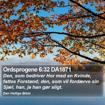 Ordsprogene 6:32 DA1871 Bible Verse Image