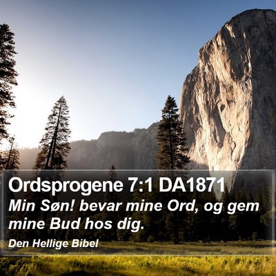 Ordsprogene 7:1 DA1871 Bible Verse Image