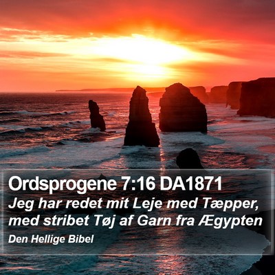 Ordsprogene 7:16 DA1871 Bible Verse Image