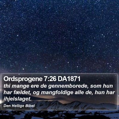 Ordsprogene 7:26 DA1871 Bible Verse Image