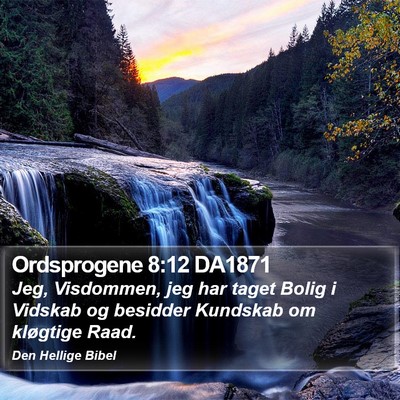 Ordsprogene 8:12 DA1871 Bible Verse Image
