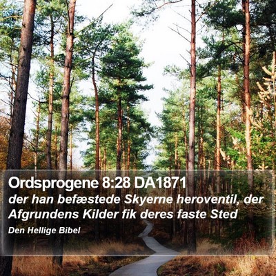 Ordsprogene 8:28 DA1871 Bible Verse Image