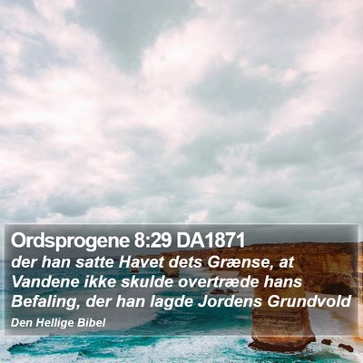 Ordsprogene 8:29 DA1871 Bible Verse Image