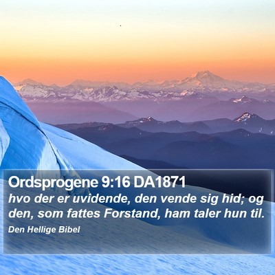 Ordsprogene 9:16 DA1871 Bible Verse Image