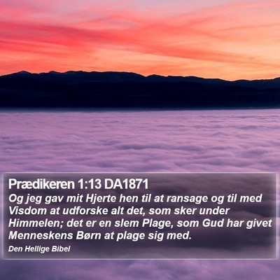 Prædikeren 1:13 DA1871 Bible Verse Image