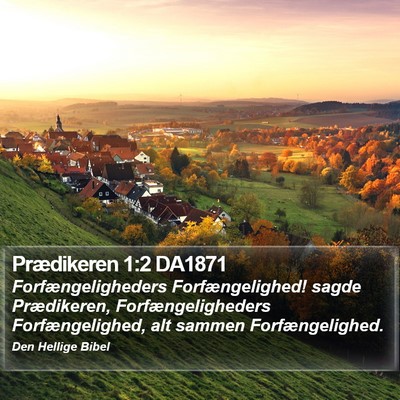 Prædikeren 1:2 DA1871 Bible Verse Image