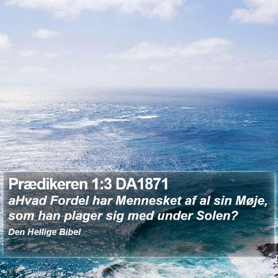 Prædikeren 1:3 DA1871 Bible Verse Image