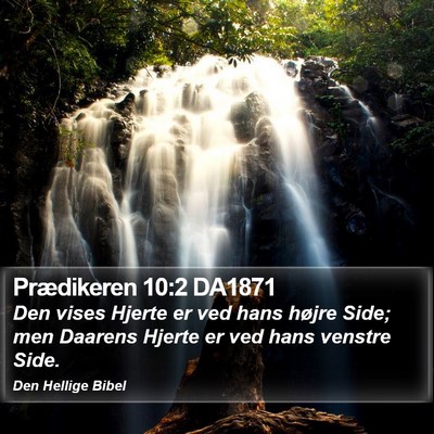 Prædikeren 10:2 DA1871 Bible Verse Image