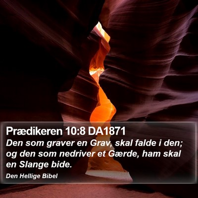 Prædikeren 10:8 DA1871 Bible Verse Image