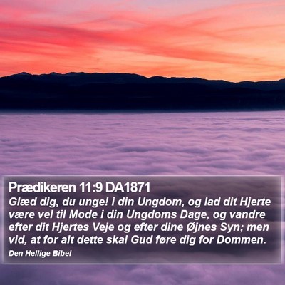 Prædikeren 11:9 DA1871 Bible Verse Image