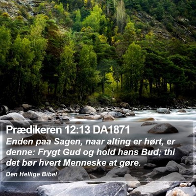 Prædikeren 12:13 DA1871 Bible Verse Image