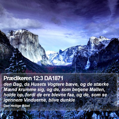 Prædikeren 12:3 DA1871 Bible Verse Image