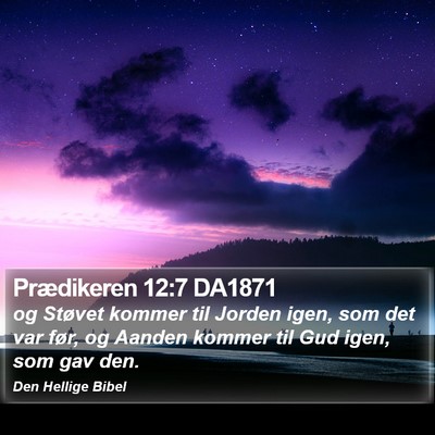 Prædikeren 12:7 DA1871 Bible Verse Image