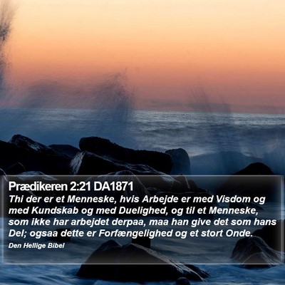 Prædikeren 2:21 DA1871 Bible Verse Image