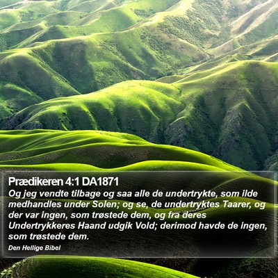 Prædikeren 4:1 DA1871 Bible Verse Image