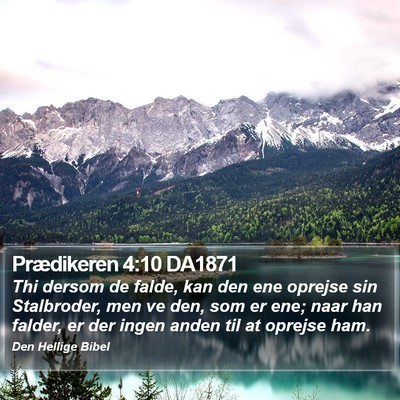 Prædikeren 4:10 DA1871 Bible Verse Image
