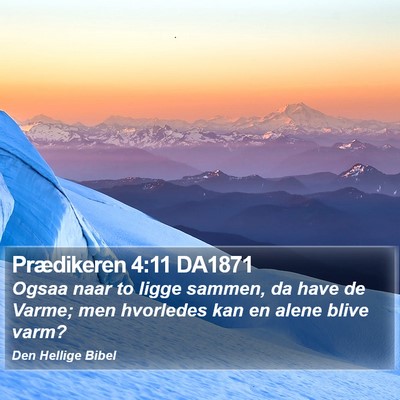 Prædikeren 4:11 DA1871 Bible Verse Image