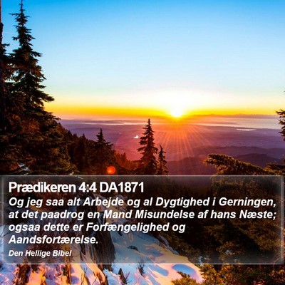 Prædikeren 4:4 DA1871 Bible Verse Image