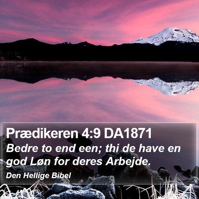 Prædikeren 4:9 DA1871 Bible Verse Image
