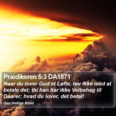 Prædikeren 5:3 DA1871 Bible Verse Image