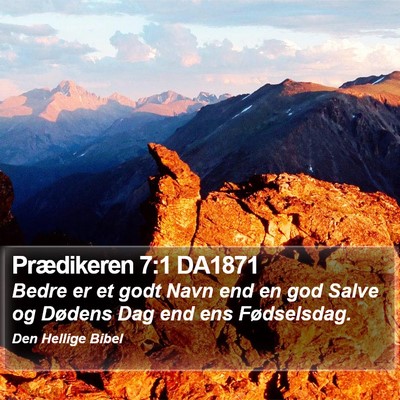 Prædikeren 7:1 DA1871 Bible Verse Image