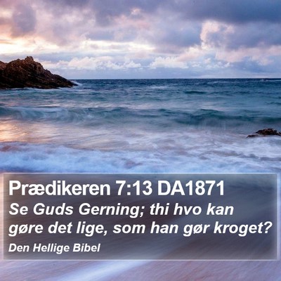 Prædikeren 7:13 DA1871 Bible Verse Image
