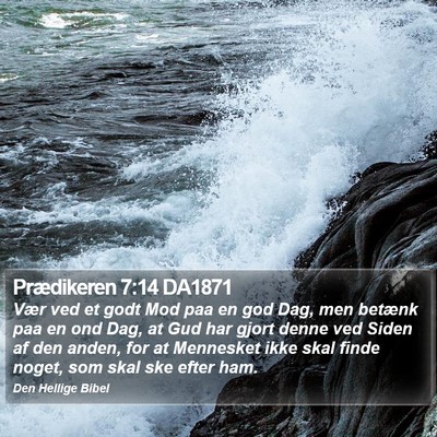 Prædikeren 7:14 DA1871 Bible Verse Image