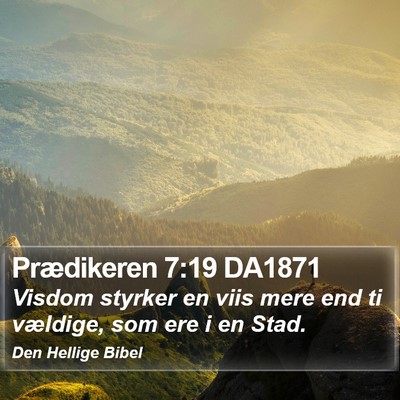 Prædikeren 7:19 DA1871 Bible Verse Image