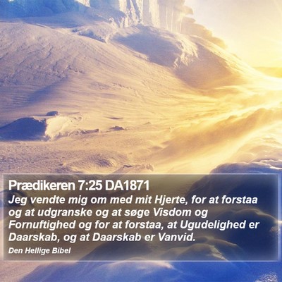 Prædikeren 7:25 DA1871 Bible Verse Image