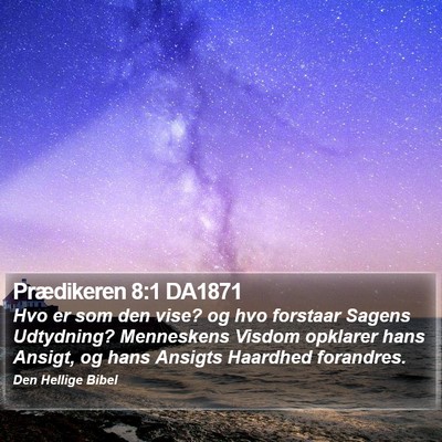 Prædikeren 8:1 DA1871 Bible Verse Image