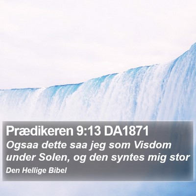 Prædikeren 9:13 DA1871 Bible Verse Image