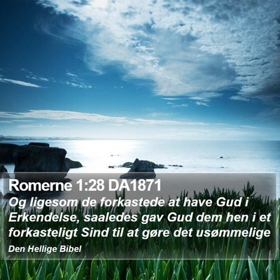 Romerne 1:28 DA1871 Bible Verse Image