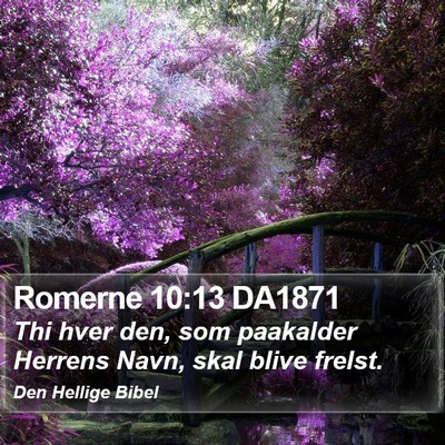 Romerne 10:13 DA1871 Bible Verse Image