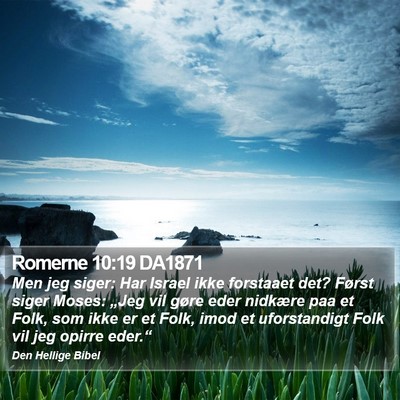 Romerne 10:19 DA1871 Bible Verse Image