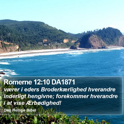 Romerne 12:10 DA1871 Bible Verse Image