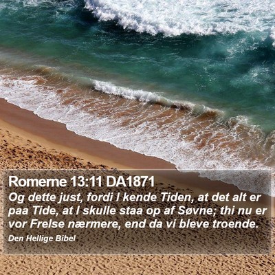 Romerne 13:11 DA1871 Bible Verse Image