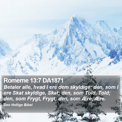 Romerne 13:7 DA1871 Bible Verse Image