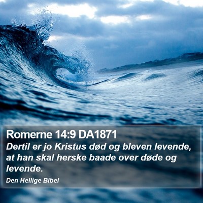 Romerne 14:9 DA1871 Bible Verse Image