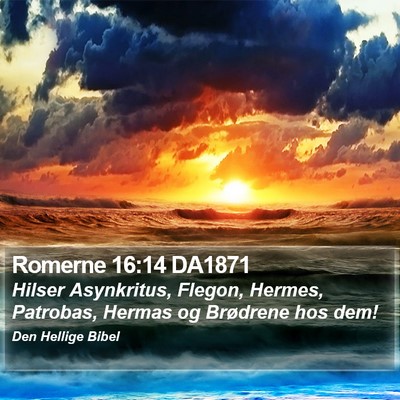Romerne 16:14 DA1871 Bible Verse Image